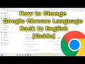 How to Change Google Chrome Language Back to English Guide