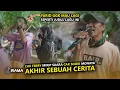 Download Lagu KEREN SUARANYA MIRIP CAK SODIQ MONATA DI LAGU AKHIR SEBUAH CERITA VERSI DANGDUT JALANAN IRAMA DOPANG