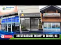 Best Massage Therapy in Surrey BC Top 3 Picks by ThreeBestRated 2026