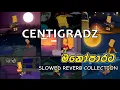 Download Lagu මනෝපාරකට Centigradz Slowed and Reverb Song collection