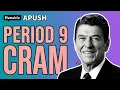 APUSH CRAM - Period 9 Reagan Cold War Globalization