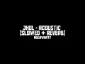 Download Lagu Jhol ( Acoustic Version ) - Slowed + Reverb ||