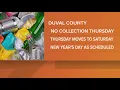 County-by-county How Christmas is affecting trash pickup schedules across the First Coast