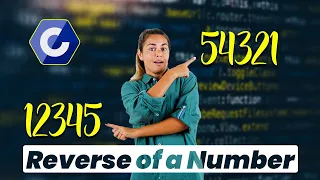 How To Find and Print Out the Reverse of a Number - C Programming Exercise
