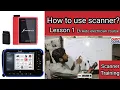 Scanner training lesson 1 Auto Care