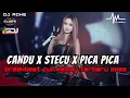 Lagu DJ CANDU X STECU X PICA PICA BREAKBEAT FULL MELODY TERBARU 2025