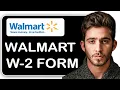 How To Get Walmart W2 Form Online Walmart W2 Former Employee