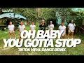 Download Lagu OH BABY YOU GOTTA STOP ( Dj Rusa Remix ) | Dance Work Out | Zumba   | FITNESS GROOVY