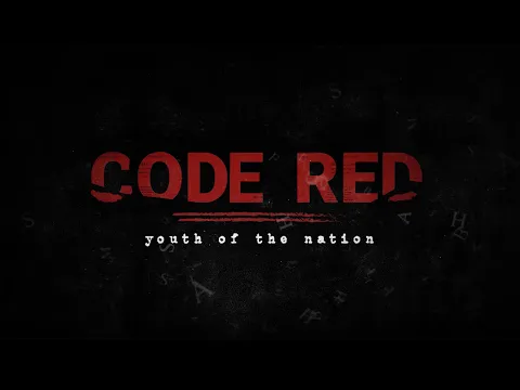 Code Red: Youth of the Nation Documentary Trailer