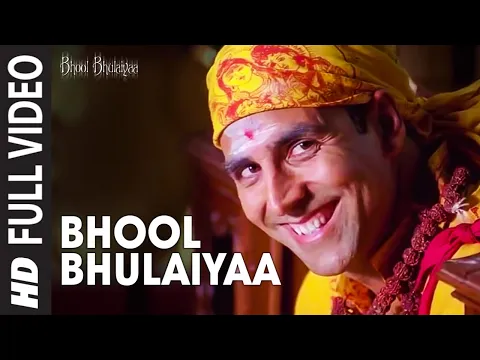 Download MP3 Bhool Bhulaiyaa Title Track (Full Video) | Akshay Kumar, Vidya Balan | Neeraj Shridhar | Pritam