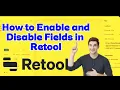 How to Enable and Disable Fields Dynamically in Retool Step-by-Step Tutorial