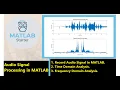 Audio Signal Processing in MATLAB