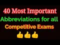 40 Most Important Abbreviations for all Competitive exams Abbreviations in English Full form