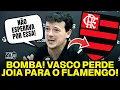 Download Lagu 😱FLAMENGO APROVEITA ‘BRECHA’ DEIXADA PELO VASCO E CONTRATA JOIA QUE ERA ALVO ANTIGO!