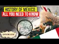 History of Mexico Explained in 14 Minutes