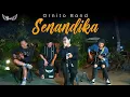 Lagu SENANDIKA - ORNITO BAND
