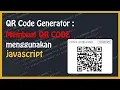 QR Code QRCode Generator Javascript Tutorial Membuat QR Code Menggunakan Javascript