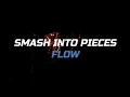 Smash Into Pieces - Flow (Subtitulado al español)