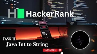HackerRank java Solution - Java Int to String
