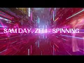 Lagu sam day, zeli - spinning