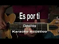 Es Por Ti - Cómplices (KARAOKE ACÚSTICO)