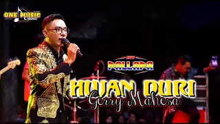 hujan duri gerry mahesa new pallapa tompe gunung sukolilo newpallapaliveterbaru
