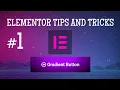 Elementor Tips And Tricks Gradient Button