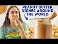 Download Lagu How Does the World Cook with PEANUT BUTTER?!