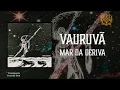 Download Lagu Vauruvã - Mar da Deriva (full album, 2025)