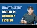How to start career in Security Testing Q A