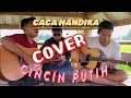 CINCIN PUTIH SAYANG APAKAH CINITA INI[ CACA HANDIKA ] COVER BY JUNIOR DUMPU 🥰🥰