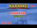 Download Lagu PASAN AYAH-Zalmon Karaoke+lirik versi KN7000