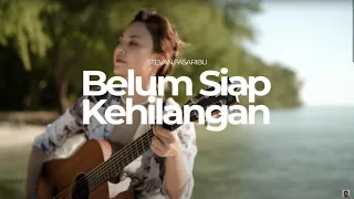 Download #ACOUSTRIP BELUM SIAP KEHILANGAN - STEVAN P | TAMI AULIA MP3