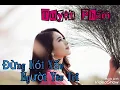 Download Lagu LK_ Đừng Nói Xấu Người Yêu Tôi
