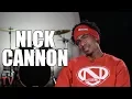 Nick Cannon on How He Made His First Million Why it Was His Worst Decision Part 4