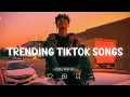 TrenDing TikTok Songs 2025 ~ Best TikTok Music Playlist ~ Top Hits 17 TikTok VIRAL Songs 2025