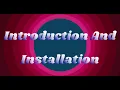 Introduction and Installation