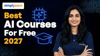 Best AI Courses for Free  2027 | Complete Future-Ready AI Course 2027 | Top AI Courses | Simplilearn