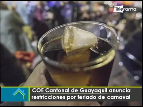 COE Cantonal de Guayaquil anuncia restricciones por feriado de carnaval
