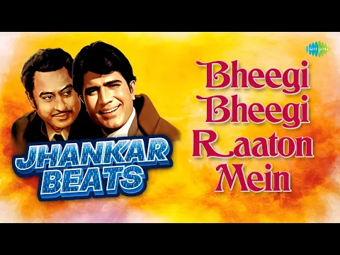 Download MP3 Bheegi Bheegi Raaton Mein - Jhankar Beats | Lata Mangeshkar | Kishore Kumar | DJ Harshit Shah