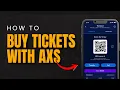 How to Use AXS App How to Buy Tickets With AXS 2026