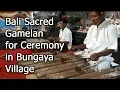 Download Lagu Sacred Gamelan from Bungaya Village Bali / Gambang Selonding