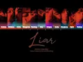 Lagu OMEGA X (오메가엑스) - 'LIAR' LYRICS (Colour Coded Lyrics Han/Rom/Eng)