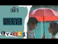 Lagu Eight'O - 'Wherever' Lyrics || TwinkIing Watermelon OST