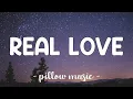 Lagu Real Love - Clean Bandit With Jess Glynne (Lyrics) 🎵