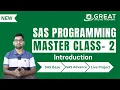 SAS Programming Master Classes Introduction to SAS Programming - 2 Learn SAS Tutorial Free