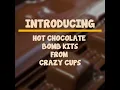 Crazy Cups Hot Chocolate Bomb Kits