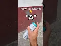 How to easy graffiti letter A