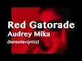 Download Lagu Red Gatorade - Audrey Mika (KARAOKE)