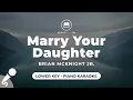 Download Lagu Marry Your Daughter - Brian McKnight Jr. (Lower Key - Piano Karaoke)